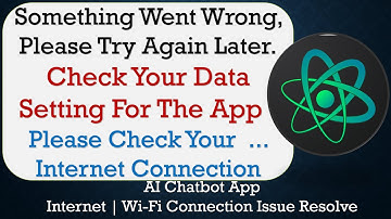 AI Chatbotc App something went wrong please try again later problem solution