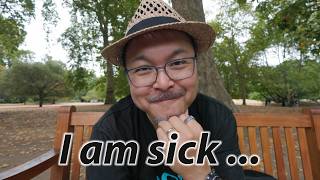 I am sick... G.A.S. and I need help VLOG 167