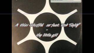 Mathias Schaffhäuser feat. Rob Taylor - Hey little girl