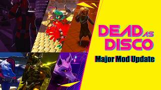 Dead as Disco (PC) - Major Mod Update