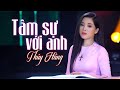 Tâm Sự Với Anh - Thúy Hằng | MV 4K OFFICAL Bolero Music