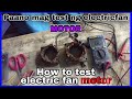 Paano mag TESTER ng MOTOR  ng electric fan | how to test motor of electric fan | electric fan repair