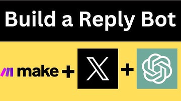 How to Build an Automated Reply Bot for X (Twitter) Using Make.com, ChatGPT