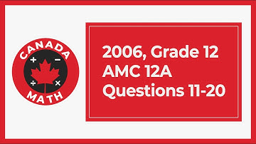 2006, Grade 12, AMC 12A | Questions 11-20