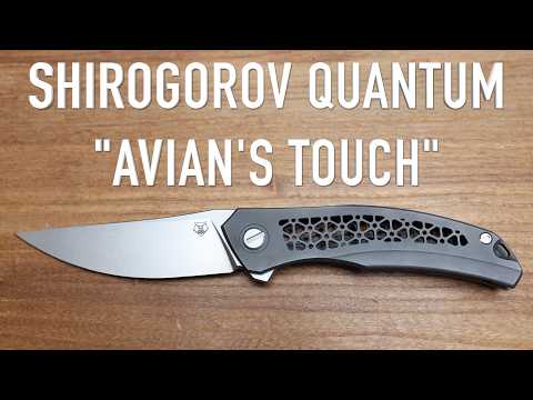 Shirogorov Quantum Avian's Touch - Initial Impressions and Overview