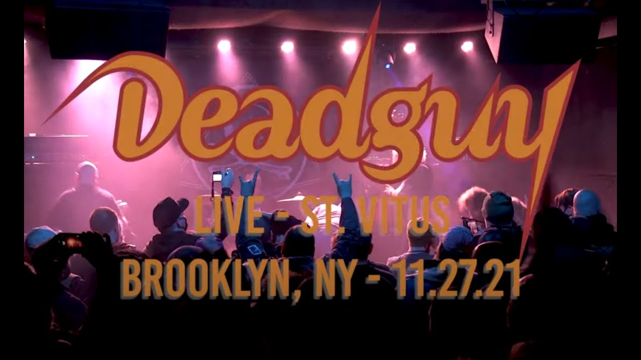 DEADGUY : LIVE AT ST VITUS 11.27.21