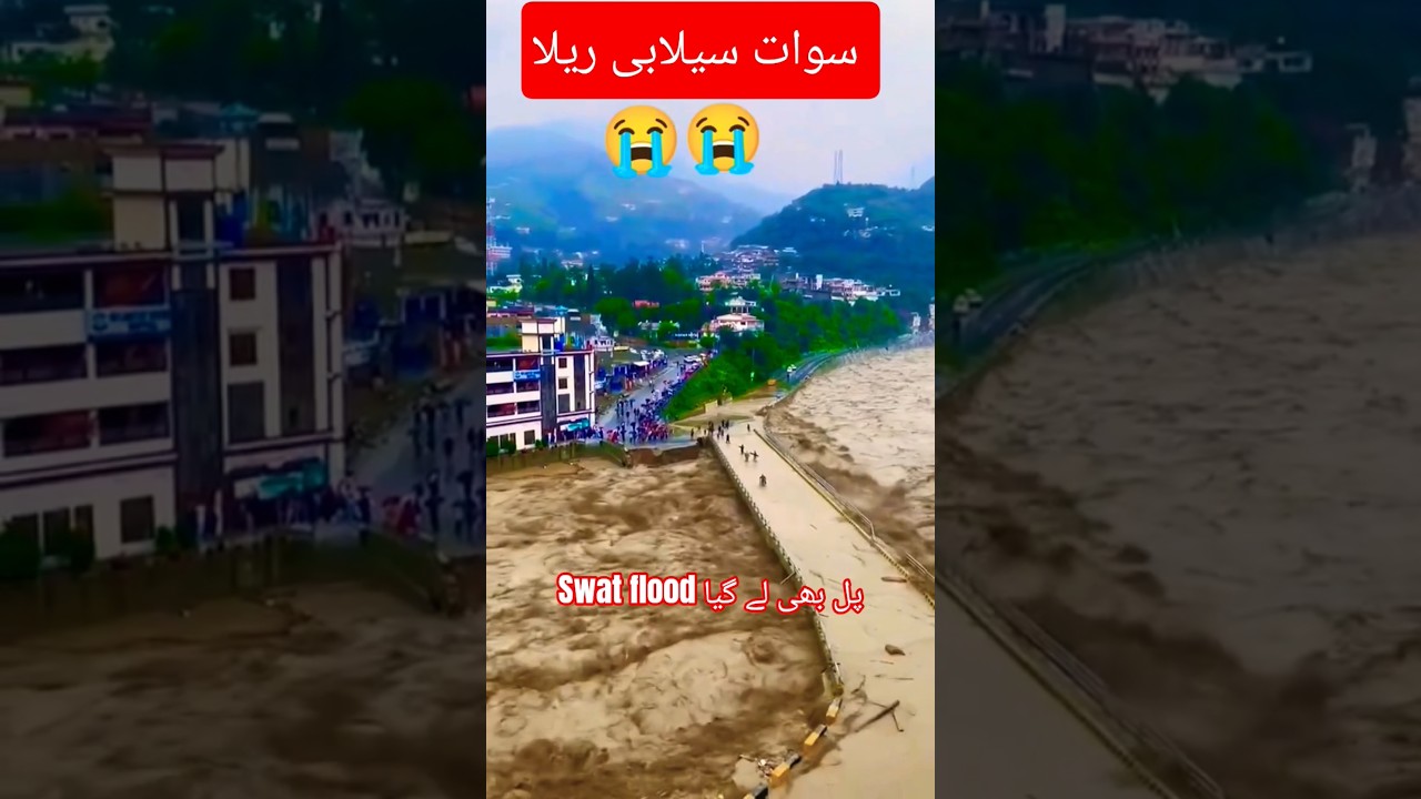 swat flood madyan bahrain kalaam flood 