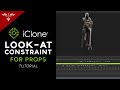 Look-At Constraint in iClone 8 - Sword Animation