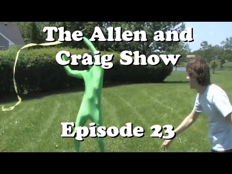 The Allen and Craig Show: Episode 23