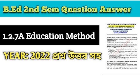 b.ed 2nd semester course 1.2.7A education method 2022 question with answer #bsaeu