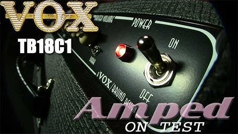 Vox Bruno TB18C1 Combo - AMPED Review
