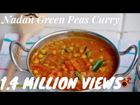 kerala nadan green peas curry peas masala perfect with chapathi paratha nan etc recipe no 142 kerala cooking pachakam recipes vegetarian snacks lunch dinner breakfast juice hotels food   kerala cooking pachakam recipes vegetarian snacks lunch dinner breakfast juice hotels food