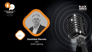 Lighting-As-A-Service: Meet Dominiek Plancke, CEO at ETAP Lighting