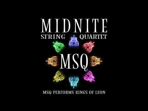 Waste a Moment - MSQ Performs Kings of Leon by Midnite String Quartet