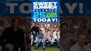 Sweet Summer 25 Years Old