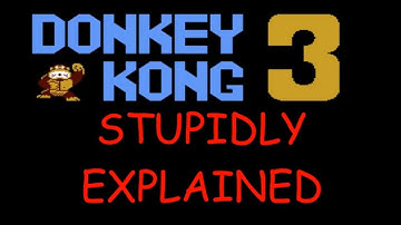 Stupidly Explained: Donkey Kong 3