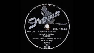 Ratna - Rajuan Bulan (1953)
