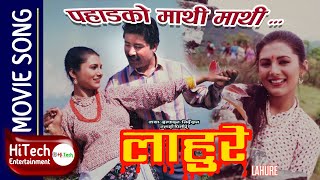 Pahadko Mathi Mathi | Lahure Nepali Movie Song | Narayan Gopal | Asha Bhosle | Shrawan Ghimiray