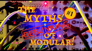 Debunking The Myths Of Modular #1