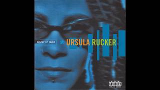 URSULA RUCKER – 03 What A Woman Must Do