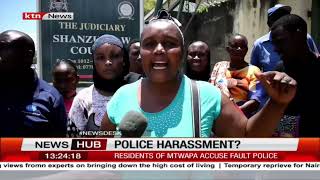 Mtwapa residents accuse police of harassment and illegal arrest