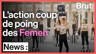 L'action coup de poing des Femen contre le féminicide