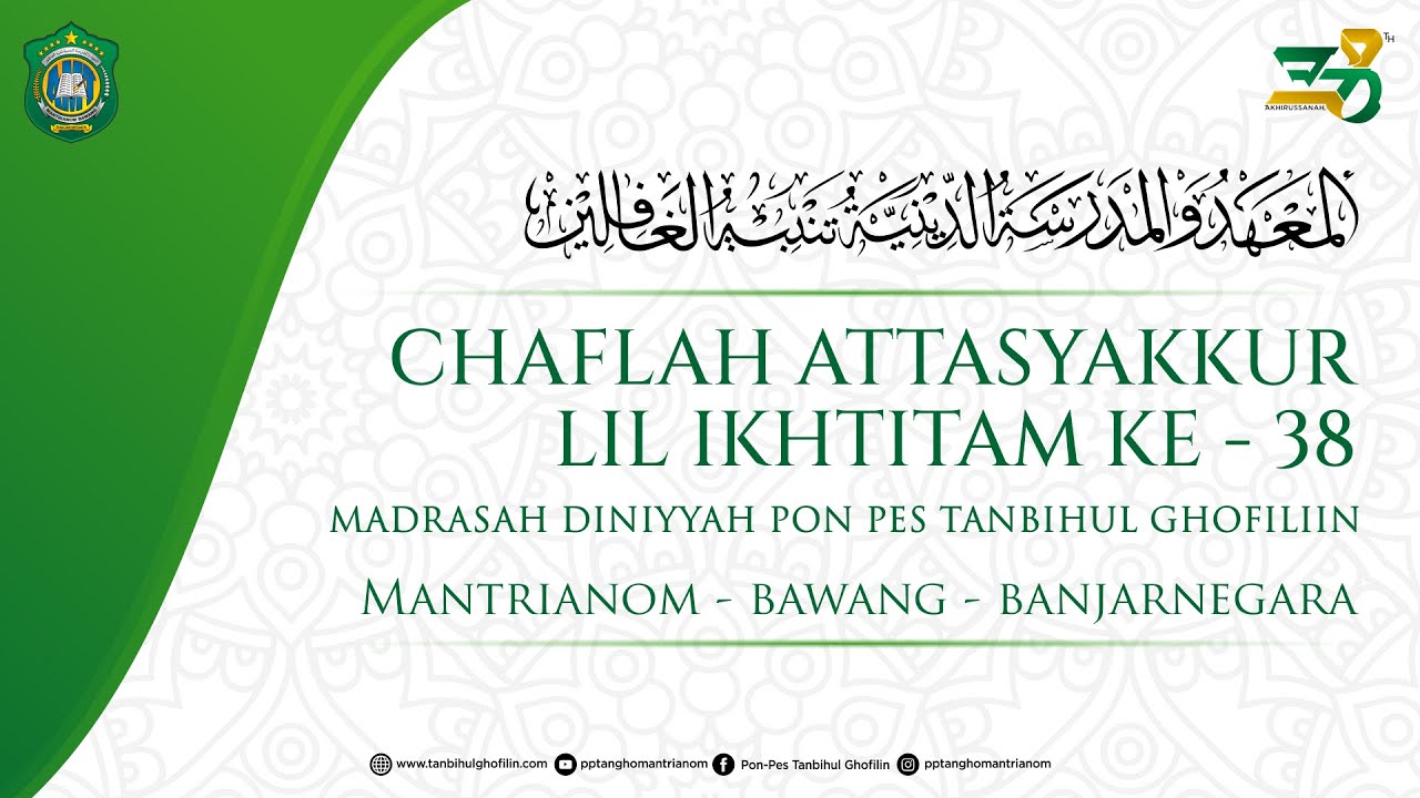 🔴 LIVE SANTRI MADRASAH DINIYYAH PON PES TANBIHUL GHOFILIIN | CHAFLAH ATTASYAKKUR LIL IKHTITAM KE 38