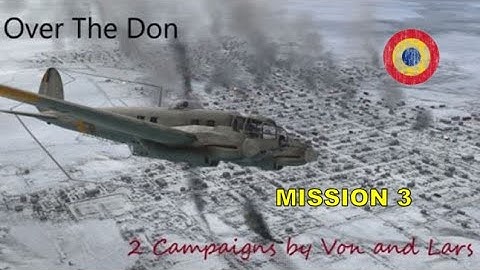 IL2 1946 ROMANIAN AF OVER THE DON MISSION 3 4K UHD