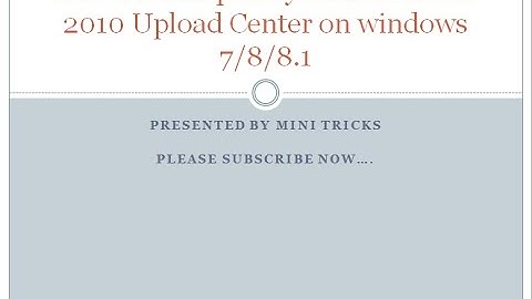 How To Completely Disable Office 2010 Upload Center windows 7/8/8.1