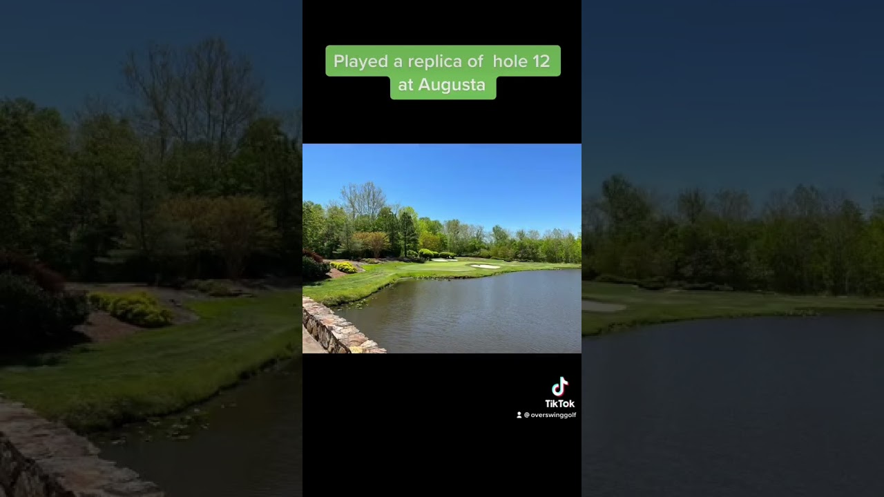 Replica hole of the 12th at Augusta 