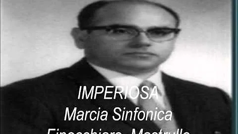 IMPERIOSA (Marcia Sinfonica ) Finocchiaro-Mast...
