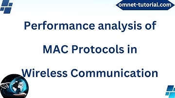Performance analysis of MAC Protocols in Wireless Communication