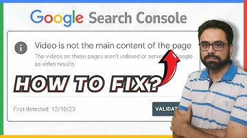 Video is Not the Main Content of the Page | Video Indexing Report in GSC | Tutorial 26