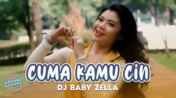 Cuma Kamu Cin - DJ Baby Zella | Dj Goyang Goyang (Coming Soon)