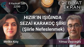 Hizirin Işiğinda Sezai̇ Karakoç Şi̇i̇ri̇ Şi̇i̇rle Nefeslenmek