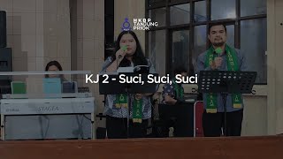 KJ 2 - Suci, Suci, Suci | Nyanyian Ibadah Minggu Online