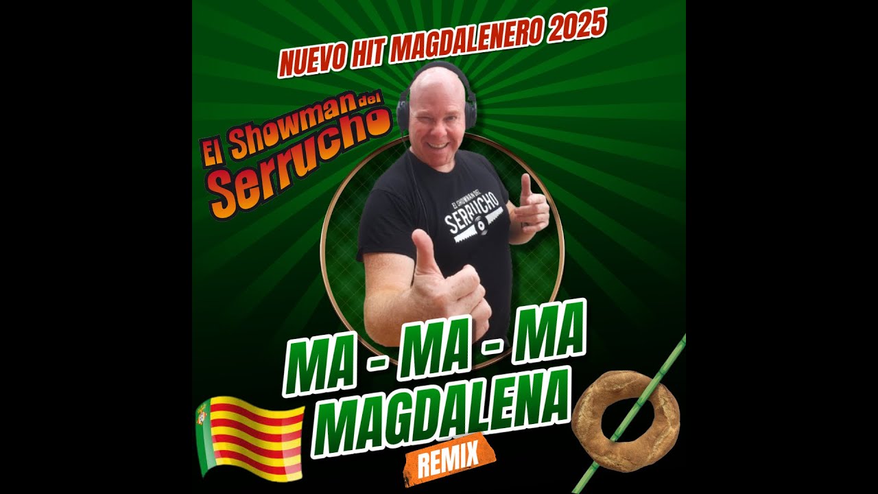 MA-MA-MA MAGDALENA REMIX.
