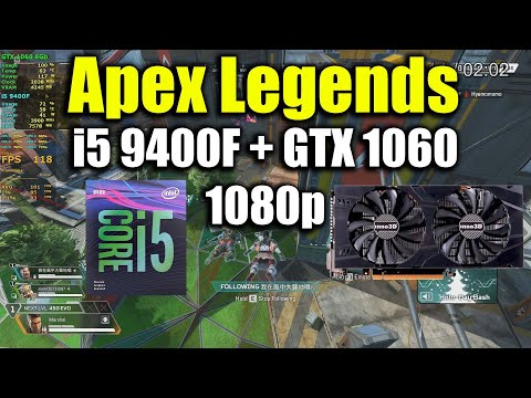 Apex Legends - i5 9400F + GTX 1060 - YouTube