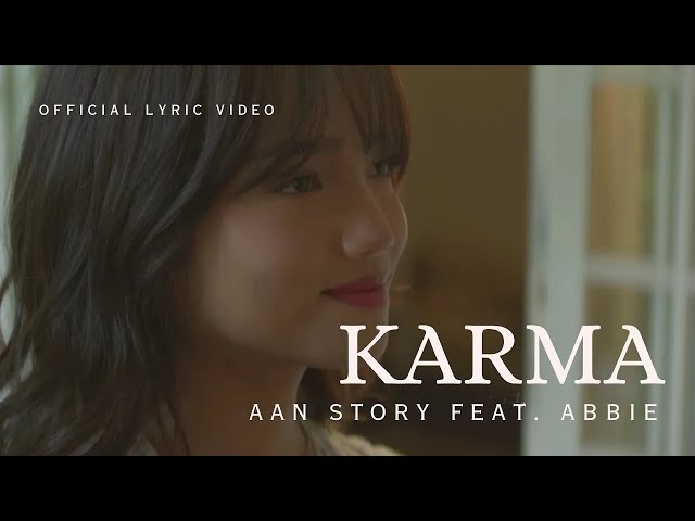 Aan Story Feat. Abbie - KARMA ( Official Lyric Video ) class=