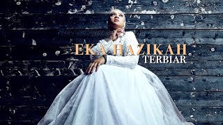 Video-Miniaturansicht von „Eka Hazikah - Terbiar (Official Music Video)“