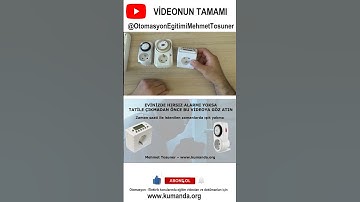 Evinizde hırsız alarmı yoksa tatile çıkmadan önce bu videoya göz atın   Mehmet Tosuner www kumanda