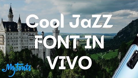 How To set Cool Jazz Font In Vivo Devices || Jass Karnawal