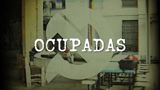 OCUPADAS - DOCUMENTÁRIO SOBERANA