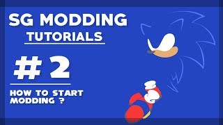 Sonic Generations Modding Tutorial #2 : The Beginning [ToolsPack]