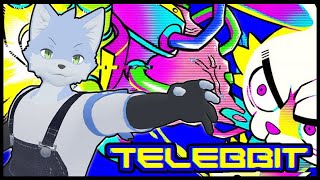 【Telebbit】元気に叫びつつ苦しもうね