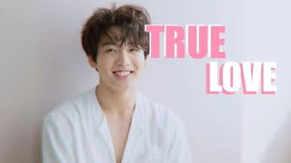 [𝗙𝗠𝗩] True Love ft. Jeon Jungkook