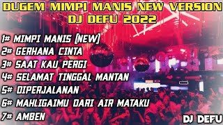 DJ DIDALAM MIMPIKU HANYALH ENGKAU YANG KUCINTA || DUGEM MIMPI MANIS NEW (DJ DEFU)