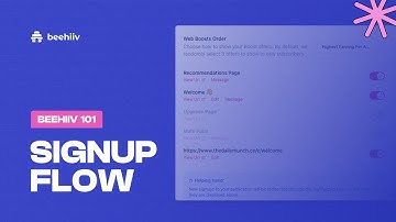 How to set up a Signup Flow in beehiiv (Tutorial)