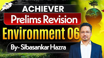 OPSC OCS PRELIMS 2024: Environment 06 MCQs | Achiever Series | By Sibasankar Sir | OPSC StudyIQ