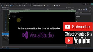 Input Two Positive Numbers And Display The Maximum Greater Out Of Them. C Visual Studio
